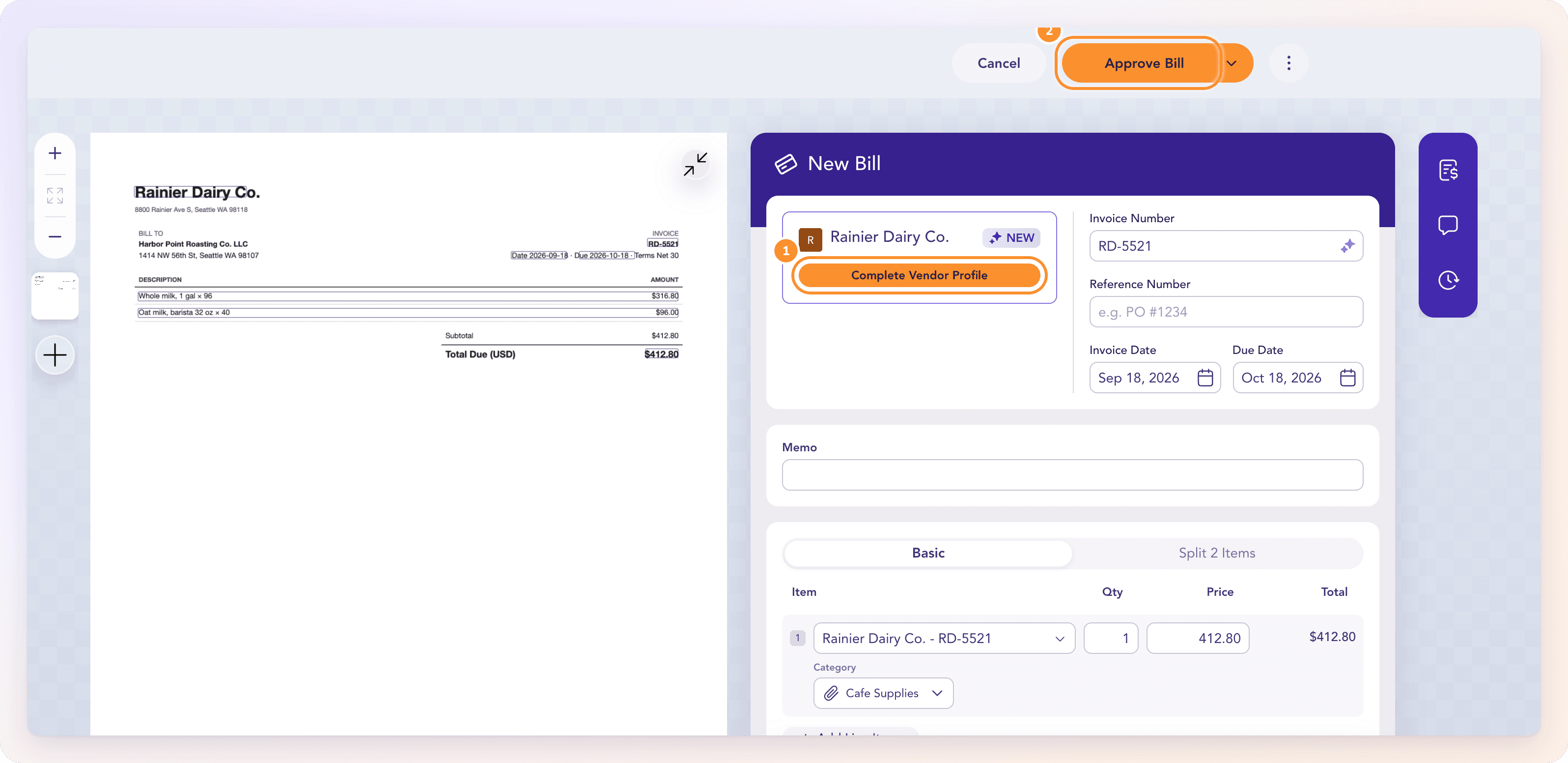 A bill from a new vendor: Complete Vendor Profile, then Approve Bill