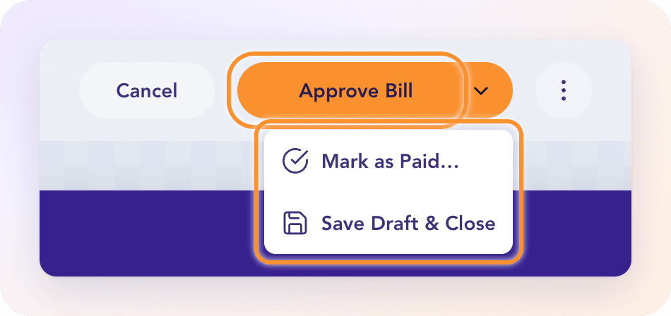 A bill in review: Approve Bill posts it to Accounts Payable; the arrow beside it offers Mark as Paid and Save Draft & Close