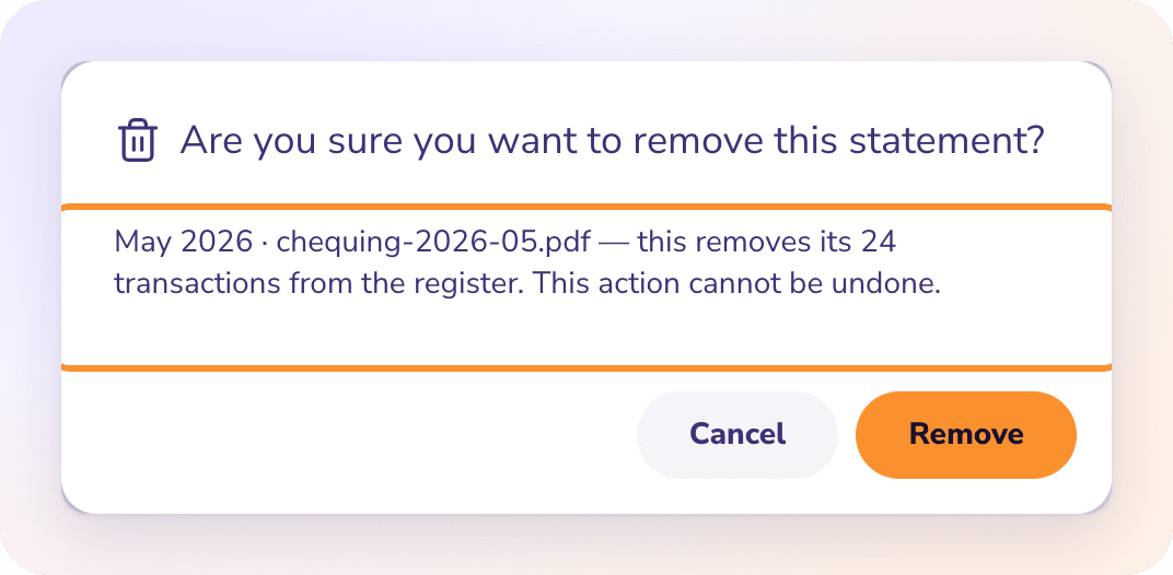 The confirmation before a statement is removed: it removes the statement’s transactions and cannot be undone