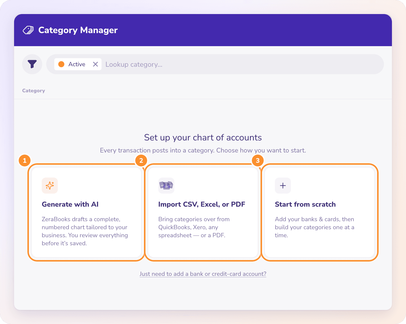 Set up your chart of accounts: Generate with AI, Import CSV, Excel, or PDF, or Start from scratch