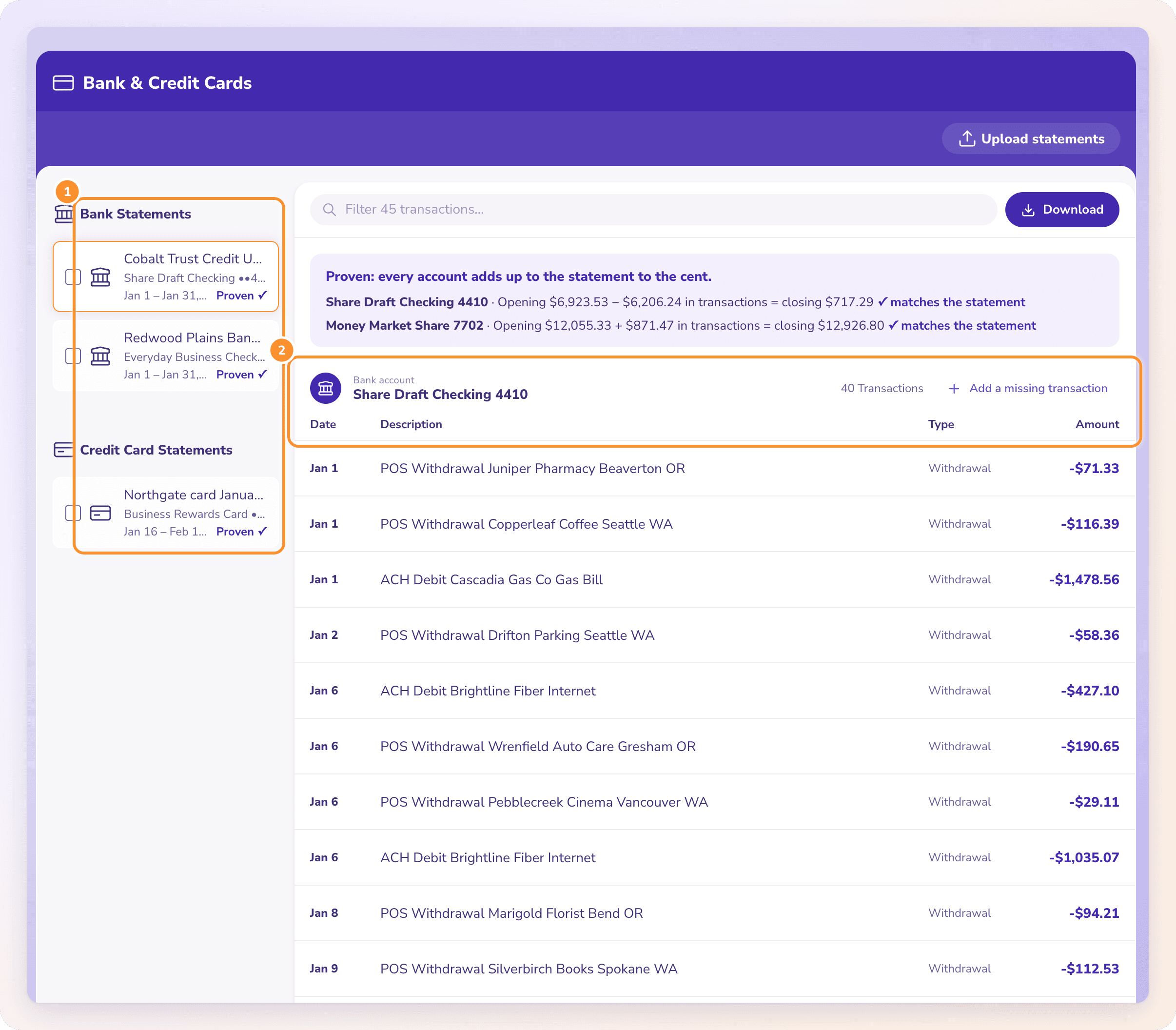 Bank & Credit Cards: the last 30 days of statements on the left, grouped into bank and credit card statements, and the open statement’s transactions on the right