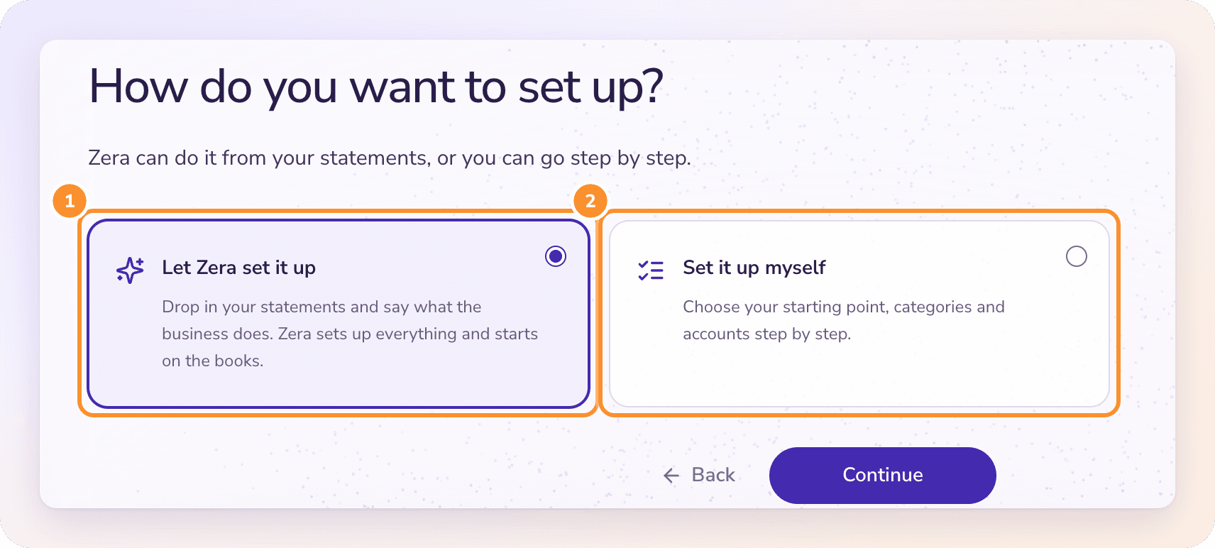 How do you want to set up? Let Zera set it up from your statements, or set it up yourself step by step