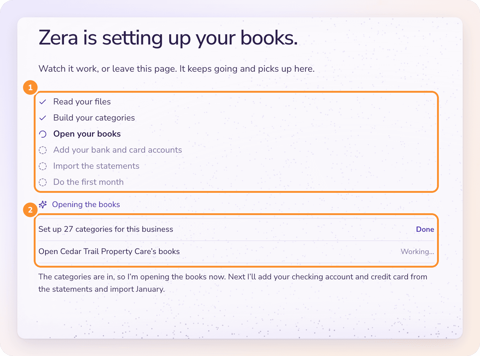 Zera setting up the books: its plan ticking off, each change as it lands, and what it's doing now